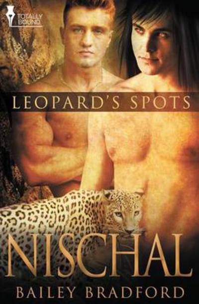 Cover for Bailey Bradford · Nischal (Leopard's Spot) (Volume 9) (Paperback Book) (2013)