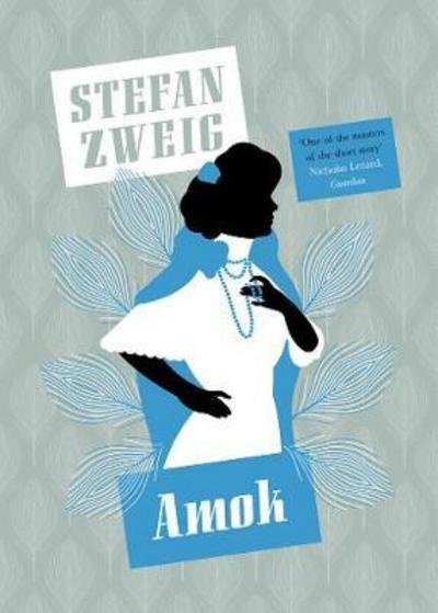 Cover for Zweig, Stefan (Author) · Amok (Paperback Bog) (2017)