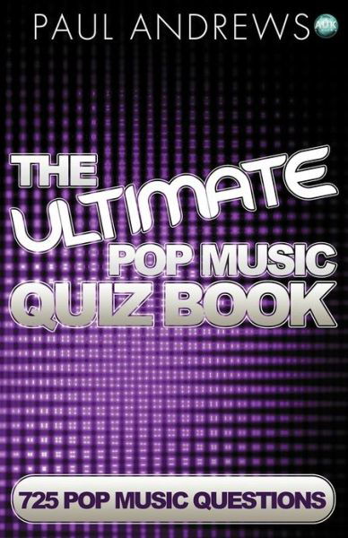 Cover for Paul Andrews · The Ultimate Pop Music Quiz Book (Paperback Book) (2012)