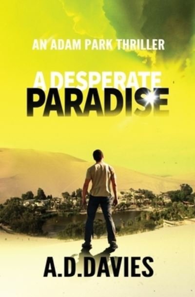 Cover for A D Davies · A Desperate Paradise (Pocketbok) (2018)