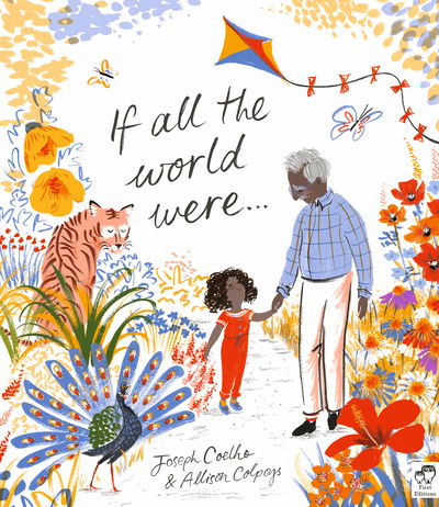 If All the World Were… - Joseph Coelho - Książki - Quarto Publishing PLC - 9781786036513 - 3 stycznia 2019