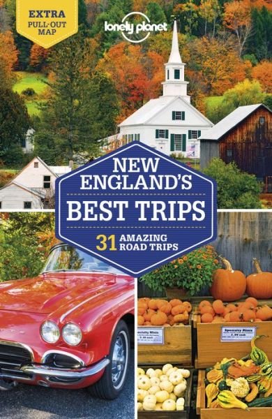 Cover for Lonely Planet · Lonely Planet Best Trips: New England'S Best Trips (Sewn Spine Book) (2019)