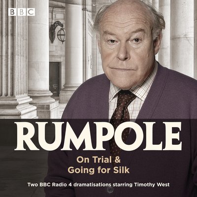 Cover for John Mortimer · Rumpole: On Trial &amp; Going for Silk: Two BBC Radio 4 dramatisations (Lydbog (CD)) [Unabridged edition] (2020)