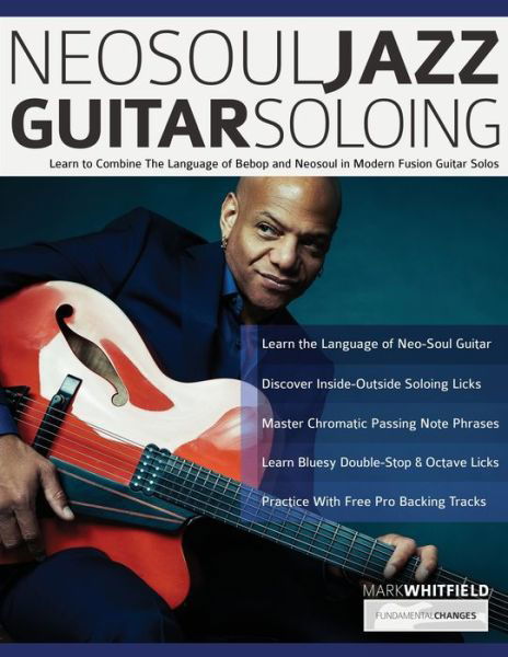 Cover for Mark Whitfield · NeoSoul Jazz Guitar Soloing (Book) (2022)
