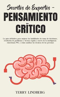 Cover for Terry Lindberg · Secretos de Expertos - Pensamiento Critico (Taschenbuch) (2020)