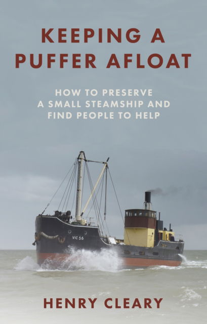 Cover for Henry Cleary · Keeping a Puffer Afloat: The Story of a Small Steamship (Paperback Book) (2023)