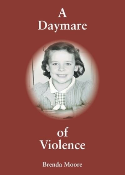 Cover for Brenda Moore · Daymare of Violence (Book) (2023)