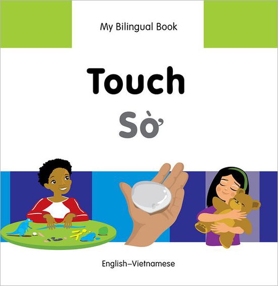 Cover for Milet Publishing Ltd · My Bilingual Book -  Touch (English-Vietnamese) (Hardcover Book) (2013)