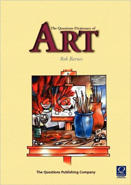 Cover for Rob Barnes · The Questions Dictionary of Art (Pocketbok) (2002)