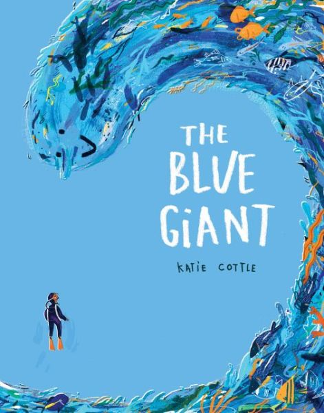 Cover for Katie Cottle · The Blue Giant (Paperback Bog) (2020)