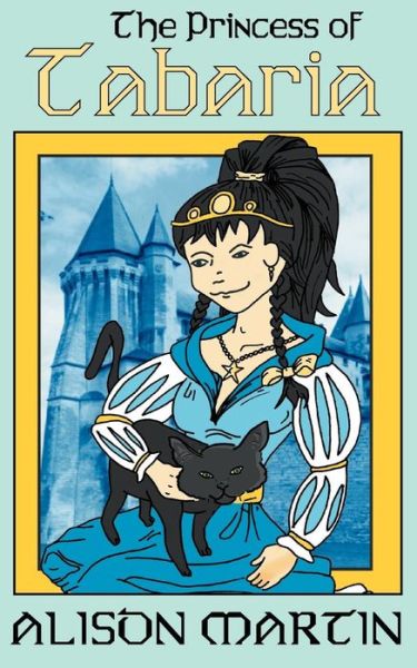 The Princess of Tabaria - Alison Martin - Books - New Generation Publishing - 9781844011513 - November 1, 2004