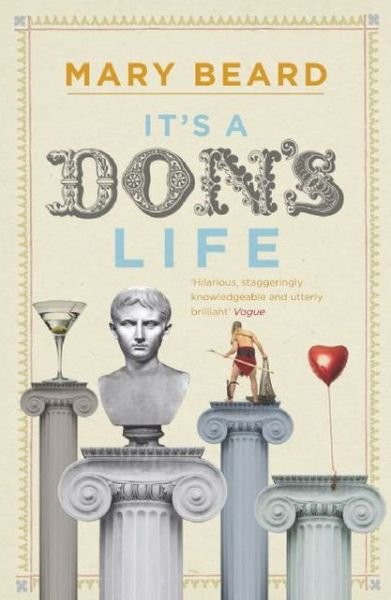 Cover for Professor Mary Beard · It's a Don's Life (Paperback Bog) [Main edition] (2009)