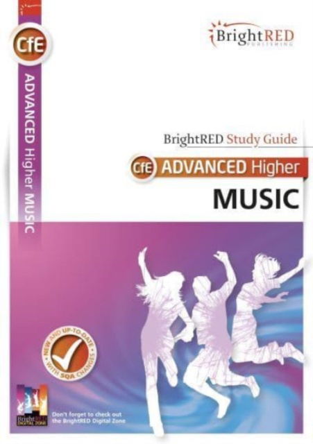 BrightRED Study Guide Advanced Higher Music - Adrian Finnerty - Books - Bright Red Publishing - 9781849483513 - January 31, 2024