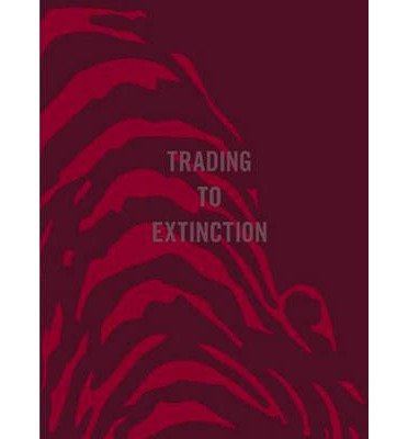 Cover for Patrick Brown · Trading To Extinction (Hardcover Book) (2014)