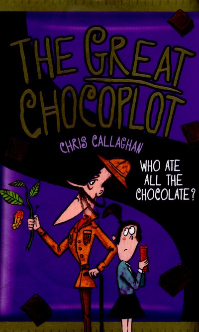 Cover for Chris Callaghan · The Great Chocoplot (Pocketbok) (2016)