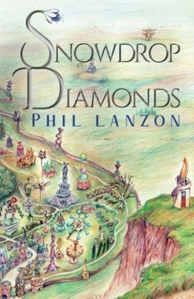 Cover for Phil Lanzon · Snowdrop Diamonds - The Evil with a Thousand Faces Trilogy (Paperback Bog) (2021)
