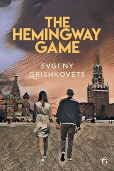 Cover for Evgeny Grishkovets · The Hemingway Game (Pocketbok) (2019)