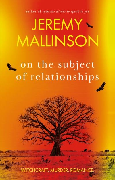 On the Subject of Relationships - Jeremy Mallinson - Bøger - The Book Guild Ltd - 9781913551513 - 28. marts 2021