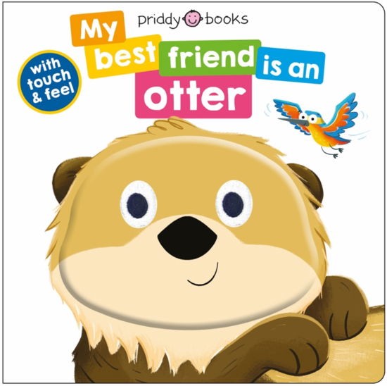 Cover for Priddy Books · My Best Friend Is An Otter (Board book) (2025)