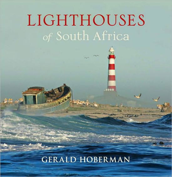 Cover for Gerald Hoberman · Lighthouses of South Africa (Hardcover Book) (2009)