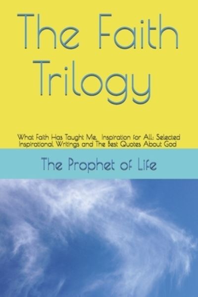 Cover for The Prophet of Life · The Faith Trilogy (Pocketbok) (2017)