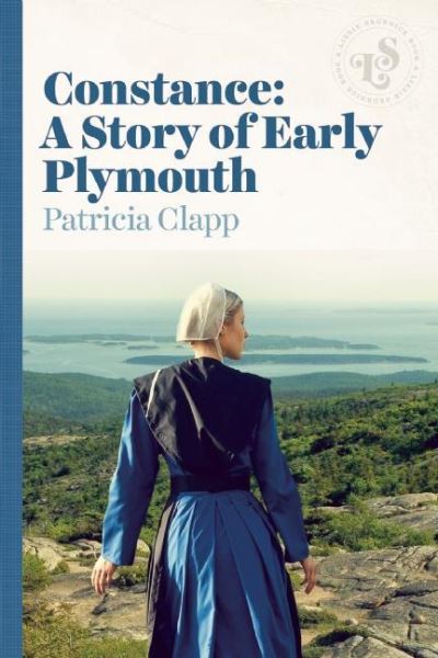 Cover for Patricia Clapp · Constance A Story of Early Plymouth (Book) (2015)