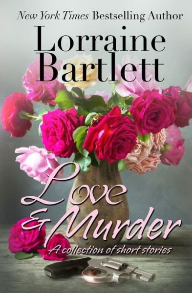 Cover for Lorraine Bartlett · Love &amp; Murder (Paperback Book) (2018)