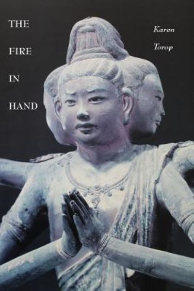 The Fire in Hand - Karen Torop - Books - ANTRIM HOUSE BOOKS - 9781943826513 - January 26, 2019