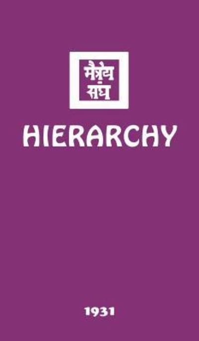 Hierarchy - Agni Yoga Society - Books - AGNI Yoga Society, Inc. - 9781946742513 - October 20, 2017