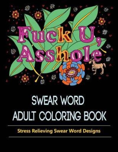 Cover for Publisher Mainland · Asshole: Swear Word Coloring Book for Adult. (Paperback Book) (2019)