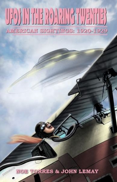 Cover for Noe Torres · UFOs in the Roaring Twenties (Taschenbuch) (2022)