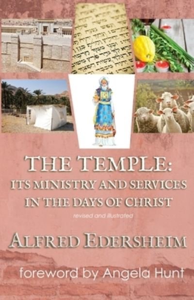 Cover for Alfred Edersheim · The Temple : Its Ministry and Services in the Days of Christ (Bog) (2023)