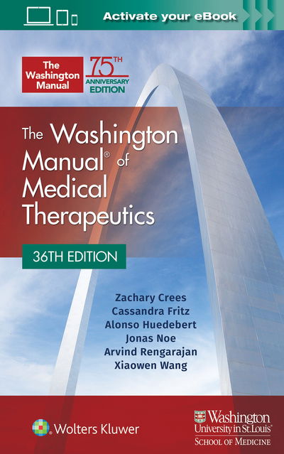 Washington Manual of Medical Therapeutics Spiral - Crees, Dr. Zachary, MD - Livres - Wolters Kluwer Health - 9781975113513 - 4 juin 2019