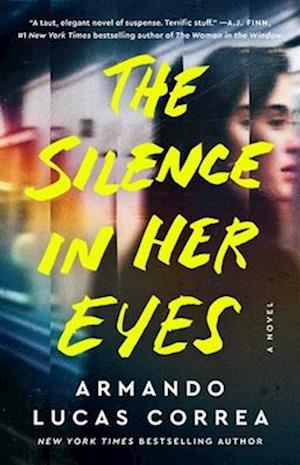 Cover for Armando Lucas Correa · The Silence in Her Eyes: A Novel (Paperback Book) (2024)