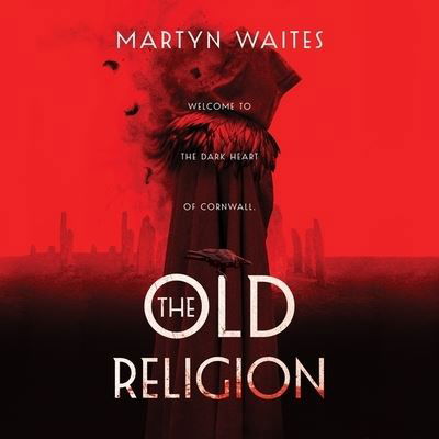 The Old Religion - Martyn Waites - Music - Blackstone Publishing - 9781982548513 - May 12, 2020