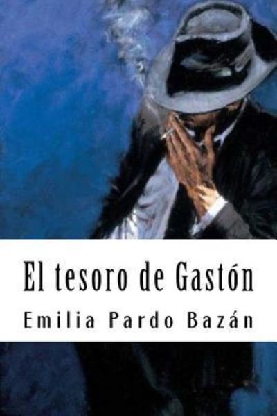 Cover for Emilia Pardo Bazan · El Tesoro de Gast n (Paperback Book) (2018)