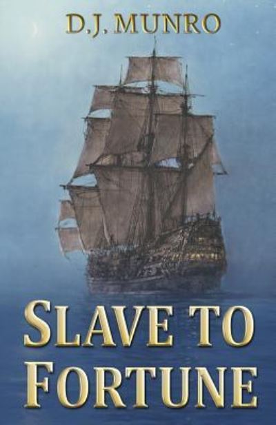 DJ Munro · Slave to Fortune: The memoir of the adventures of Thomas Cheke Esq. AD 1629 (Paperback Book) [2 New edition] (2018)