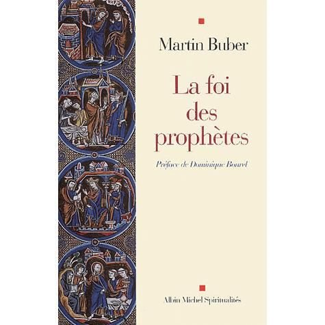 Cover for Martin Buber · Foi Des Prophetes (La) (Spiritualites Grand Format) (French Edition) (Paperback Book) [French, Spiritualites Vivantes-gros Format edition] (2003)