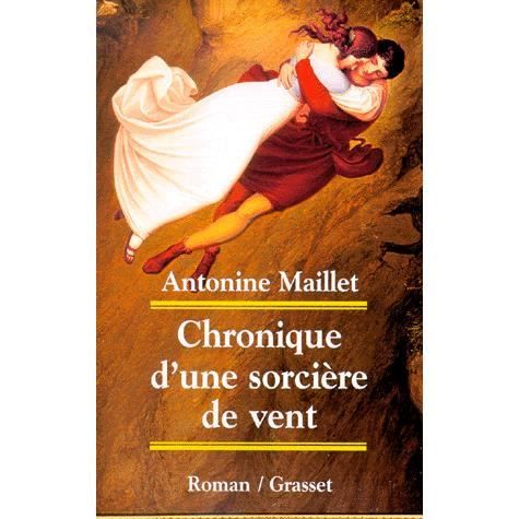 Cover for Antonine Maillet · Chronique d'une sorciere de vent (MERCH) (2018)