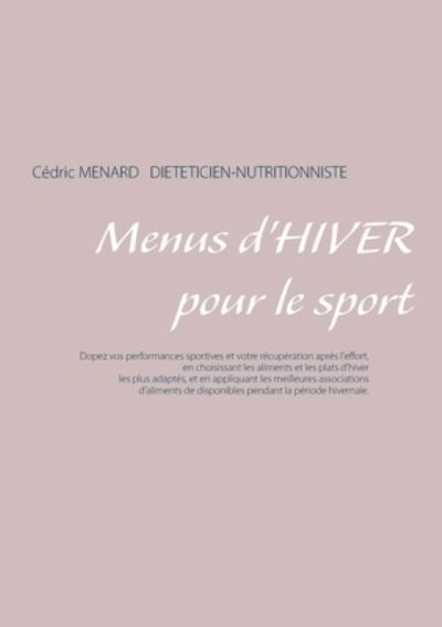 Cover for Cedric Menard · Menus d'hiver pour le sport (Paperback Book) (2021)