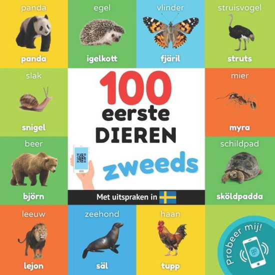 100 eerste dieren in het zweeds: Tweetalig fotoboek for kinderen: nederlands / zweeds met uitspraken - Yukismart - Libros - Yukibooks - 9782384123513 - 7 de septiembre de 2023