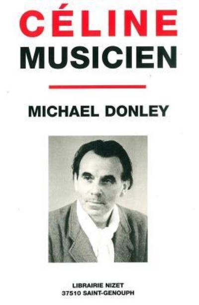 Cover for Michael Donley · Céline musicien (Book) (2000)