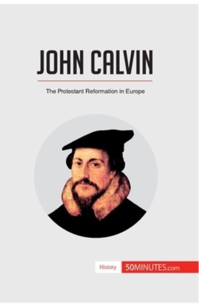 Cover for 50Minutes · John Calvin (Paperback Bog) (2017)
