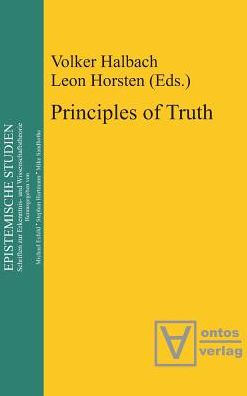 Principles of Truth - Volker Halbach - Books - Walter de Gruyter - 9783110332513 - November 17, 2014