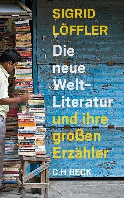 Cover for Löffler · Die neue Weltliteratur und ihre (Bog)