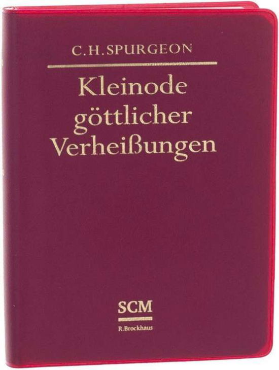 Kleinode göttl.Verheißung - C.H. Spurgeon - Boeken -  - 9783417262513 - 