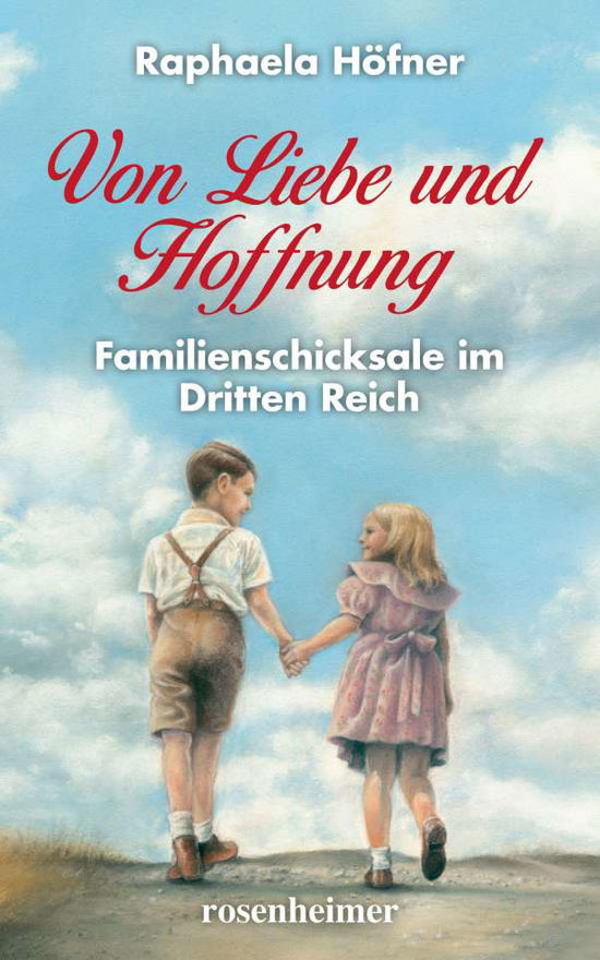 Von Liebe und Hoffnung - Höfner - Livros -  - 9783475554513 - 