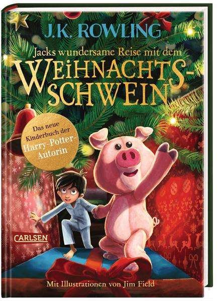 Cover for J. K. Rowling · Jacks wundersame Reise mit dem Weihnachtsschwein (Hardcover bog) (2021)