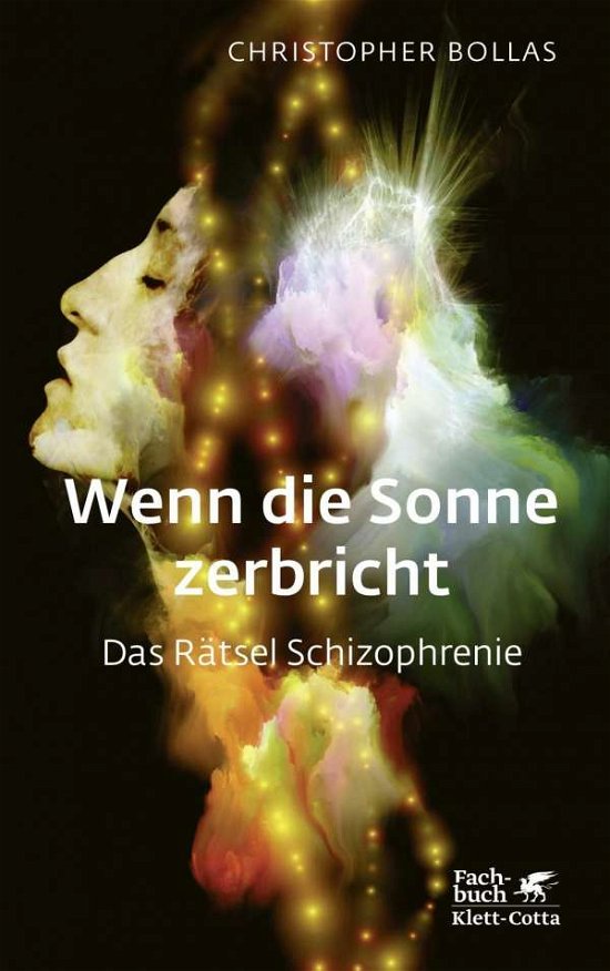 Cover for Bollas · Wenn die Sonne zerbricht (Book)