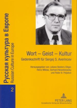 Cover for Wort - Geist - Kultur: Gedenkschrift fuer Sergej S. Averincev (Paperback Book) (2006)